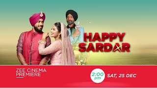 HAPPY SARDAR  ZEE CINEMA PREMIERE  SAT 25th DEC 2PM [upl. by Mian]