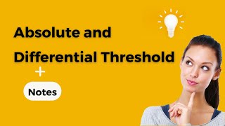 Absolute and Differential Threshold  Cognitive Psychology  NETJRF  UPSC  IGNOU  CUET UGPG [upl. by Ettellocin]