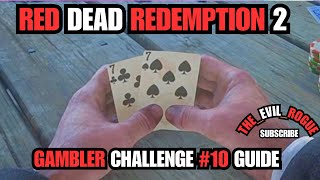 GAMBLER CHALLENGE 10 EASY GUIDE RED DEAD REDEMPTION 2 [upl. by Atirahs]