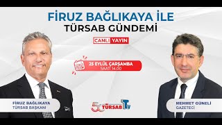 Firuz Bağlıkaya ile TÜRSAB Gündemi 25 Eylül Çarşamba Günü TÜRSAB TVde [upl. by Enelhtac79]