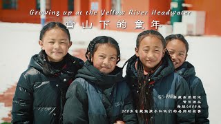 Growing up at the Yellow River Headwater [upl. by Chaffinch]