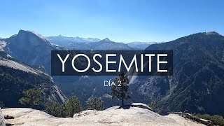 YOSEMITE DÍA 2 [upl. by Yttel]