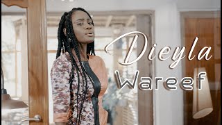 Dieyla  Wareef  Video Officiel [upl. by Burwell]