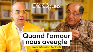 Quand lamour nous aveugle  Dialogue avec Moussa Nabati [upl. by Oneill841]