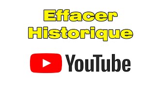 Historique YouTube comment effacer historique YouTube [upl. by Latsyrk]