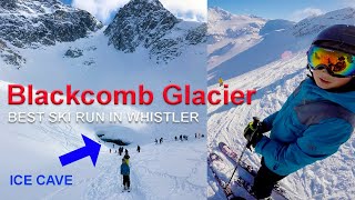 Blackcomb Glacier  The BEST SKI RUN in Whistler [upl. by Blaze73]