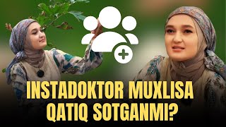 INSTADOKTOR MUXLISA QATIQ SOTGANMI oxvat prosmotr podpischik instagram mukhlismir [upl. by Akimat]