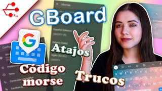 ¡Descubre Gboard  Aprende Código Morse con Google  ESimple [upl. by Shatzer]