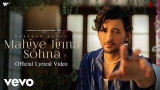 Darshan Raval  Mahiye Jinna SohnaOfficial Lyrical Video [upl. by Winfrid]