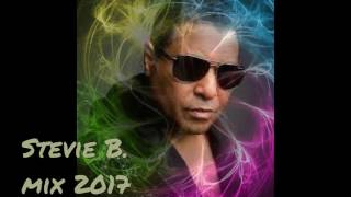 Stevie B 2017 MIX [upl. by Lissak]