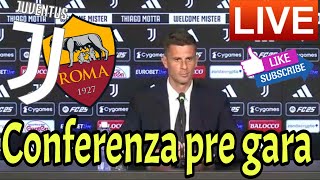 LIVE  STREAMING  Conferenza stampa di Motta pre Juve vs Roma [upl. by Wayolle]