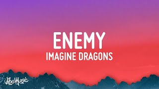 1 HOUR Imagine Dragons JID  Enemy Lyrics [upl. by Seira971]