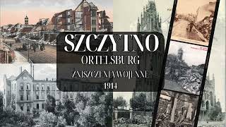 Szczytno  Ortelsburg zniszczenia wojenne z 1914 roku [upl. by Virge]