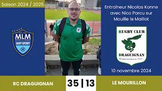 Réaction Nicolas Konne  RC Draguignan 35 13 Le Mourillon  10 novembre 2024 [upl. by Nnahteb]