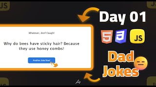 Create a Dad Jokes Page Using HTMLCSS and JavaScript – A Quick and Fun Guide 💻🎉 [upl. by Olnee]