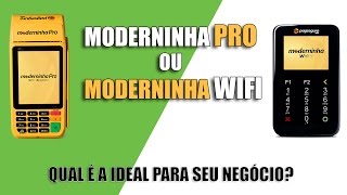 Moderninha Pro ou Moderninha Wifi  Qual é a Melhor para Seu Negócio [upl. by Nov]