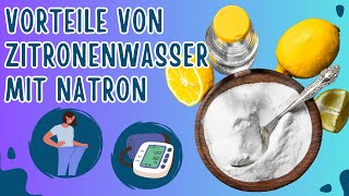 8 Gesundheitliche Vorteile von Zitronenwasser mit Natron [upl. by Ivie]