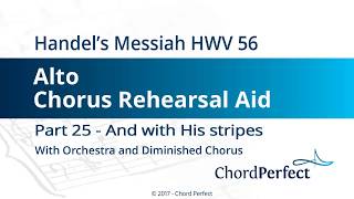 Handels Messiah Part 25  And with His stripes  Alto Chorus Rehearsal Aid [upl. by Belcher327]