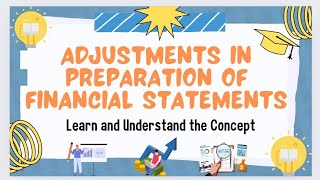 Unveiling Financial Statement Adjustments  Financial Statement Class 11 [upl. by Pich483]