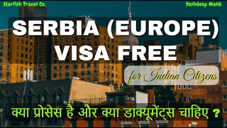 SERBIA VISA FREE PROCESS for Indian Citizens  in Hindi  हिंदी में [upl. by Barbee]