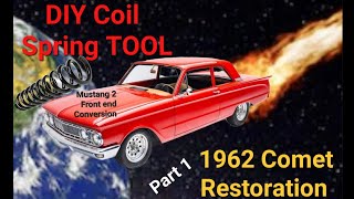 Homemade Spring Compressor Tool mustang front end 1962 Comet S 22 Restoration part 1 [upl. by Basset]