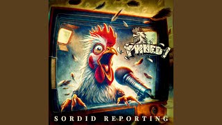 Sordid reporting [upl. by Yorztif]