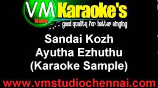 Ayutha Ezhuthu  Sandai Kozhi Karaoke [upl. by Rawna]