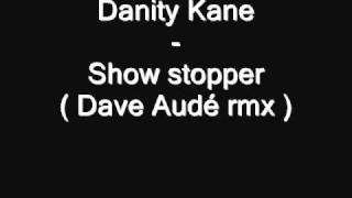 Danity Kane  Show stopper  Dave Audé rmx [upl. by Urial]