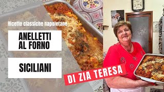 Anelletti siciliani al forno di Zia Teresa [upl. by Daniella]