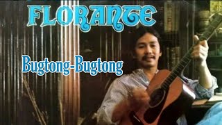 BugtongBugtong  Florante Karaoke [upl. by Osrick499]