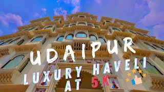 Udaipur Luxury Palace Under 5k  Chunda Haveli udaipur [upl. by Suiradel]