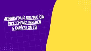 Kimya Mühendisliği Mezunlarının Amerikada İş Bulmak İçin İncelemesi Gereken 5 Kariyer Sitesi [upl. by Akilat896]