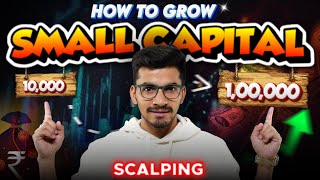 10000 capital to 100000  Stock Market Scalping  Grow Your Small Capital Fast [upl. by Helfant388]