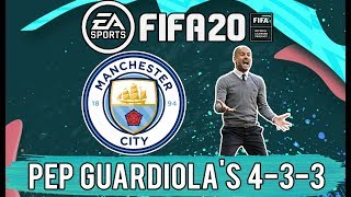 Recreate Pep Guardiolas Man City 433 Tactics in FIFA 20  FIFA 20 Custom Tactics Explained [upl. by Atinet]