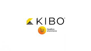 Introducing Kibo Unified Commerce Platform [upl. by Caryn]