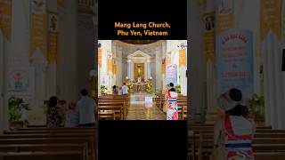 Mang Lang Church Phu Yen Vietnam [upl. by Introc]