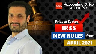 🔴 IR35 Private sector  New rules April 2021 [upl. by Steel806]