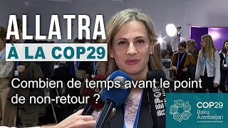 COP29 à Bakou  L’urgence d’agir pour le climat – ALLATRA sur la scène mondiale [upl. by Aicilet]