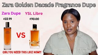 YSL Libre Intense vs Zara Golden Decade  Fragrance Dupe  Reinventing Djen fragrance [upl. by Kegan]