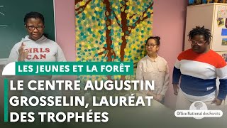 Le centre Augustin Grosselin lauréat du concours ONF les Trophées jagispourlaforêt [upl. by Dolhenty]