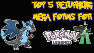 5 Returning Mega Forms For Pokemon Legends ZA [upl. by Acirehs]