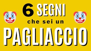 6 segni che sei un pagliaccio [upl. by God]