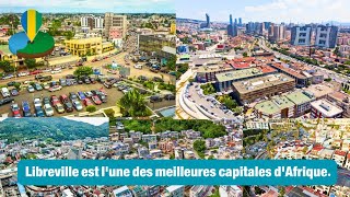 Libreville est une des plus belles capitales du continent africain 2023 [upl. by Laeira626]