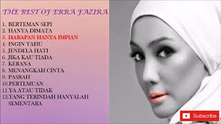 KOLEKSI TERBAIK LAGU ERRA FAZIRA [upl. by Delle]