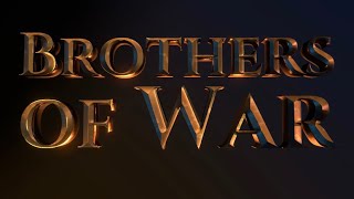 “Brothers of War” Promo  Songs of War Fanmade Production [upl. by Korenblat]