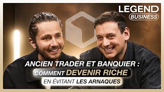 ANCIEN TRADER ET BANQUIER  COMMENT DEVENIR RICHE EN ÉVITANT LES ARNAQUES [upl. by Adnara453]