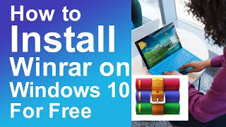 How to install WinRAR on windows 10 for free [upl. by Einnod]