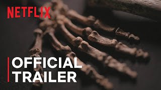 UNKNOWN Cave of Bones  Official Trailer  Netflix [upl. by Terrab]