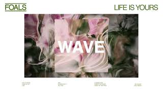 FOALS  Crest Of The Wave Official Lyric Video [upl. by Sivatco303]