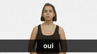 How to pronounce OUI in French [upl. by Anaeed]